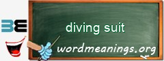 WordMeaning blackboard for diving suit